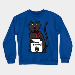 Black Cat Greetings Happy Birthday Crewneck Sweatshirt